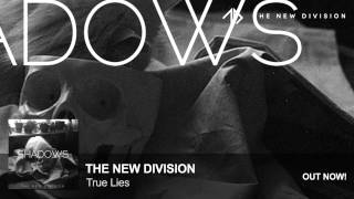 The New Division - True Lies