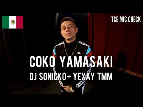 Coko Yamasaki x DJ Sonicko x Yexay TMM - Con Menos Hago Mas / Back On Track [ TCE Mic Check ]