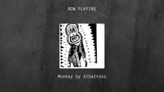 Monkey by Albatross [April 13th] [Hard Rock / Blues Rock / Indie Rock] [FREE DL]