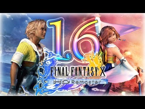 FFX Final Fantasy 10 / X HD Remaster (PS3) English Walkthrough Part 16