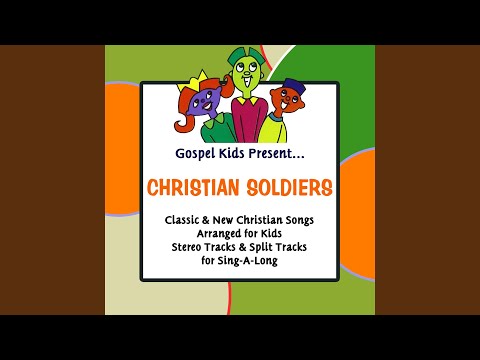 We Are Soldiers In The Army - Misc Praise Songs