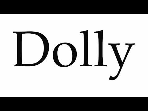 How to Pronounce Dolly