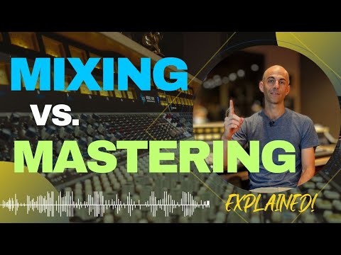 Differences between MIXING & MASTERING