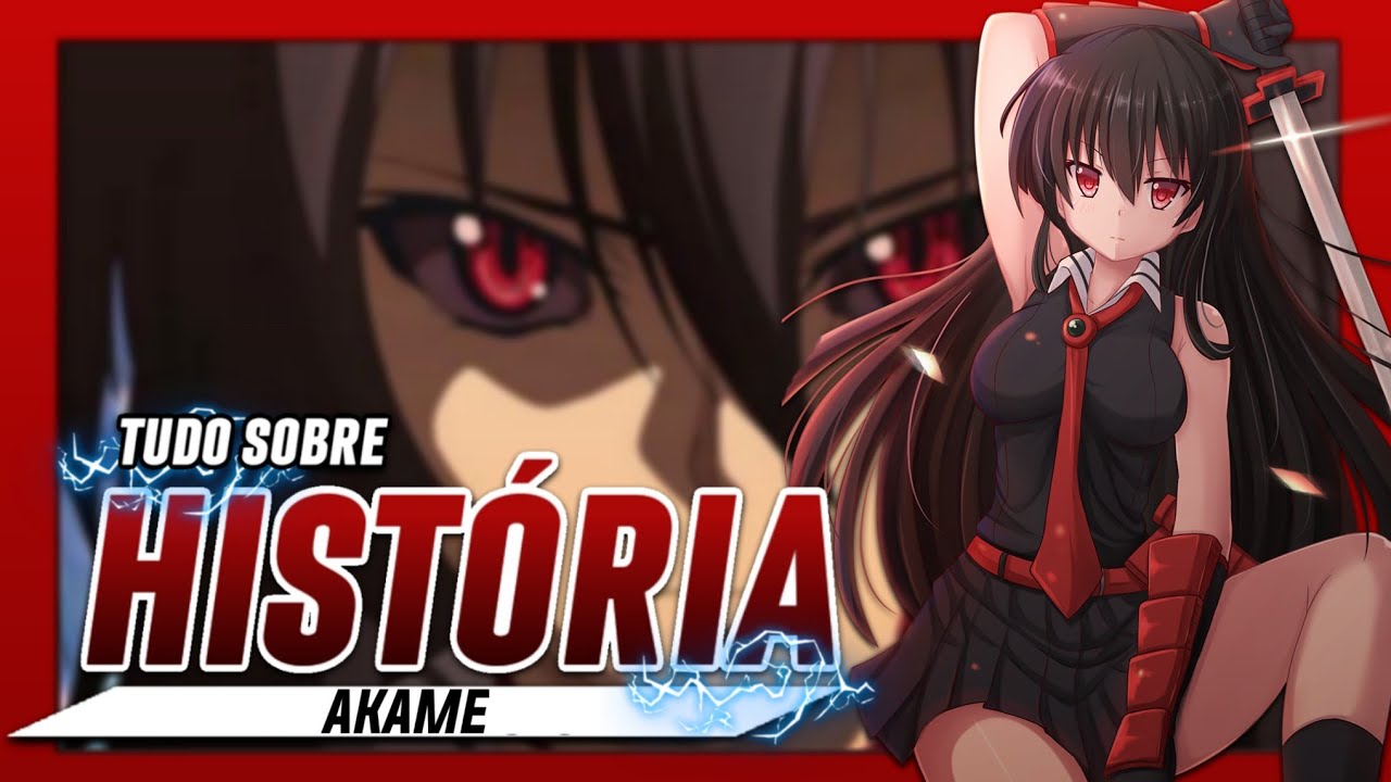 Tudo sobre Akame da Espada Demoníaca Murasame | Akame Ga kill