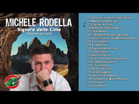 Michele Rodella - Signore delle cime (ALBUM COMPLETO)