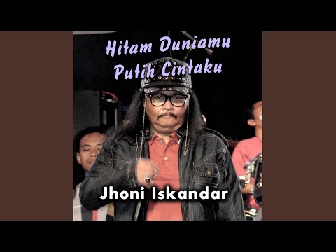download lagu mp3 mp4 Jhoni Iskandar New Pallapa Hitam Duniamu Putihnya Cintaku, download lagu Jhoni Iskandar New Pallapa Hitam Duniamu Putihnya Cintaku gratis, unduh video klip Jhoni Iskandar New Pallapa Hitam Duniamu Putihnya Cintaku