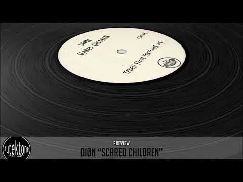 Diøn "Scared Children" (Preview) (Taken from Tektones #5)