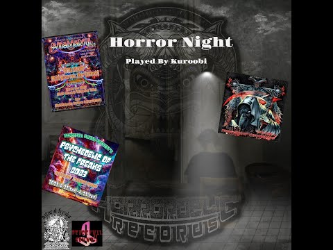 Horror Night Played by Kuroobi