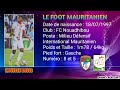 MOUHSEN SALEM BODDE ( 2022 - 2023 ) ( MILIEU DE TERRAIN - MAURITANIE & FC NOUADHIBOU )
