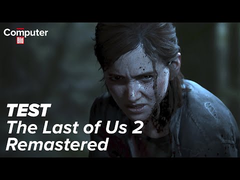 Last of Us Part II Remastered im Test: Ist das Update notwendig? | Review