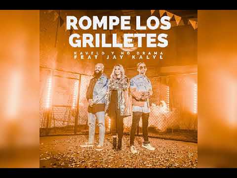 Kavelo & No Drama Feat Jay Kalyl - Rompe Los Grilletes [ Reggaeton Cristiano 2020 ]