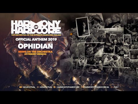 Ophidian - Bring on the Orchestra | Harmony of Hardcore 2019 - Official anthem