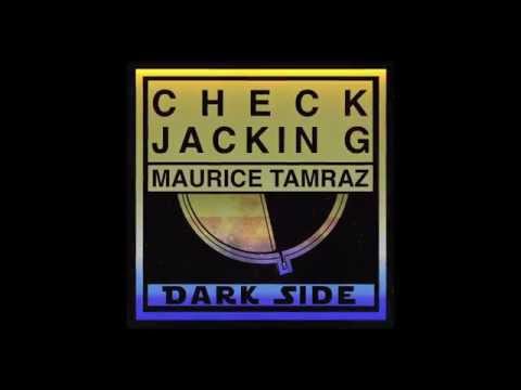 Maurice Tamraz - "Check Jackin G"