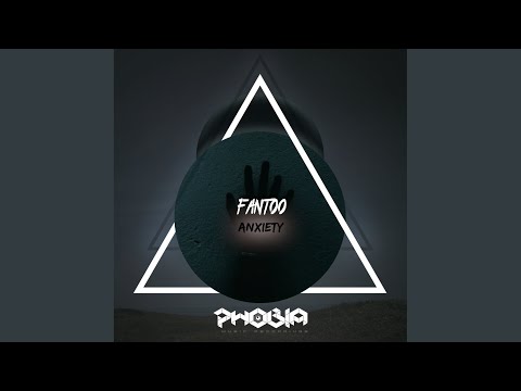 Anxiety (Original Mix)