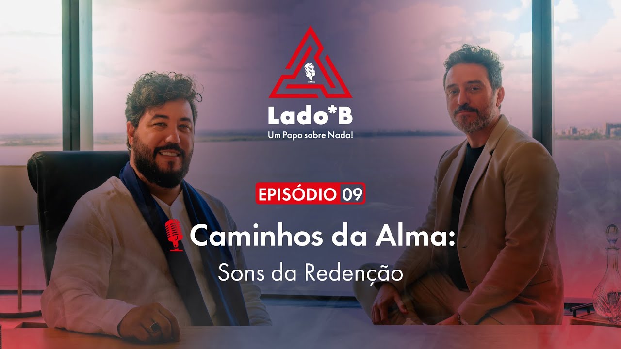 T1. Ep 06 | Caminhos da Alma: Sons da Redenção