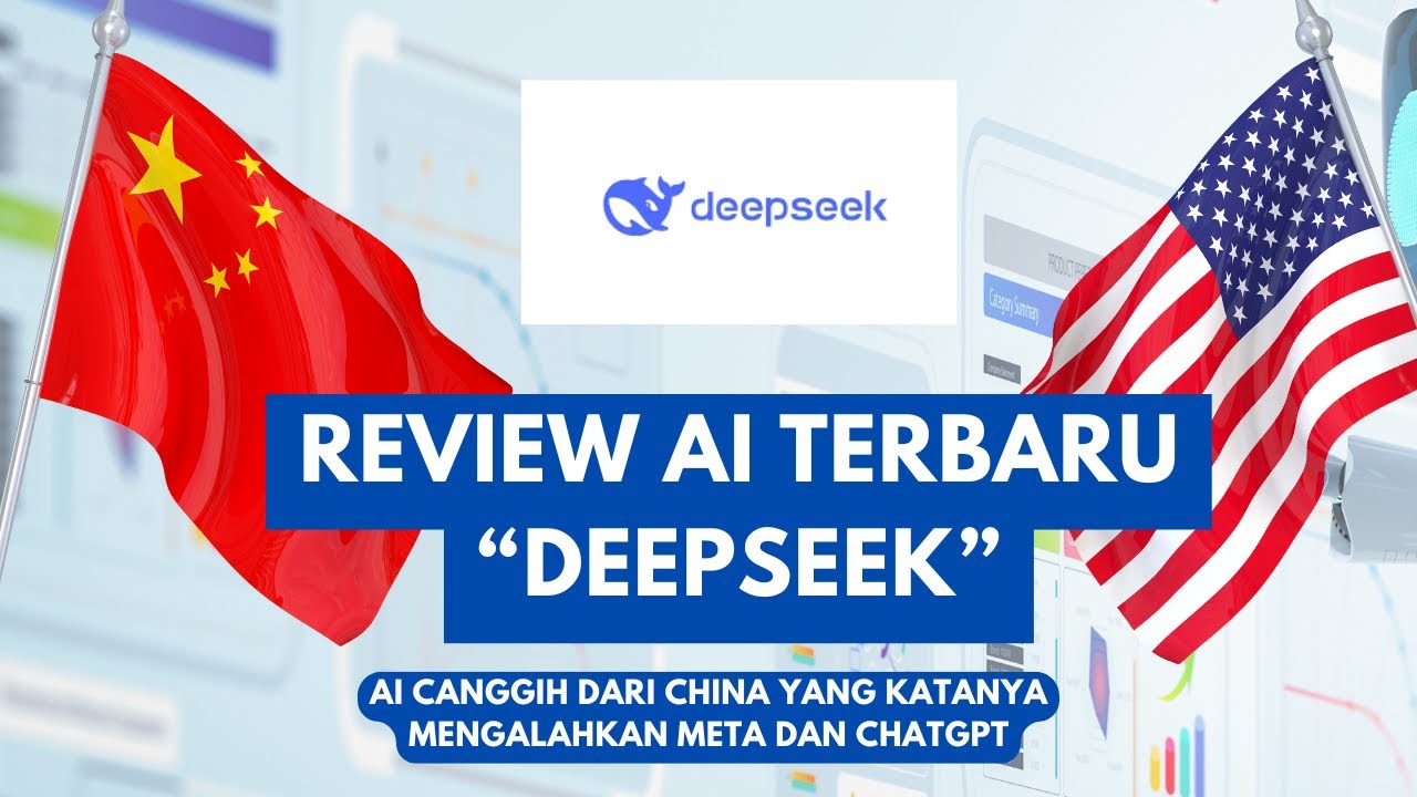 REVIEW DEEPSEEK AI CANGGIH ASAL CHINA YANG SEDANG VIRAL!