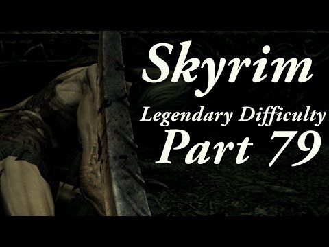 Skyrim Legendary Difficulty Story Part 79 - Dead Crone Rock 2/2