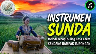 Download lagu INSTRUMEN SUNDA KECAPI SULING KENDANG RAMPAK JAIPONGAN 2026 Bass Adem untuk Pikiran Tenang mp3