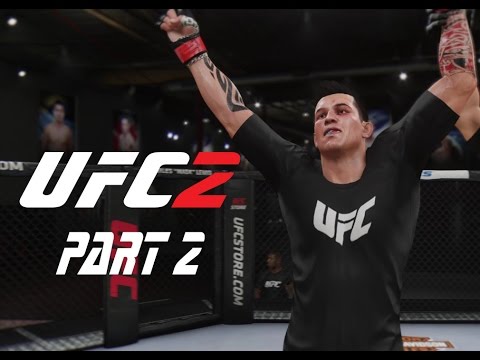 EA SPORTS™ UFC® 2  Walkthrough Part 2 LET'S FIGHT (Career Mode)