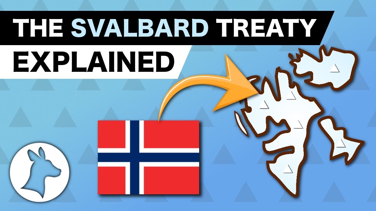 The Svalbard Treaty Explained: Geopolitics in the Arctic