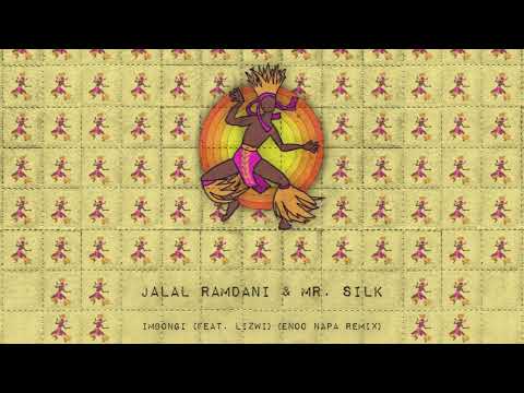 Jalal Ramdani & Mr. Silk - Imbongi feat  Lizwi (Enoo Napa Remix) (Abracadabra)