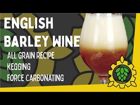 English Barley Wine - Full Brew Day, Kegging and Force Carbonating