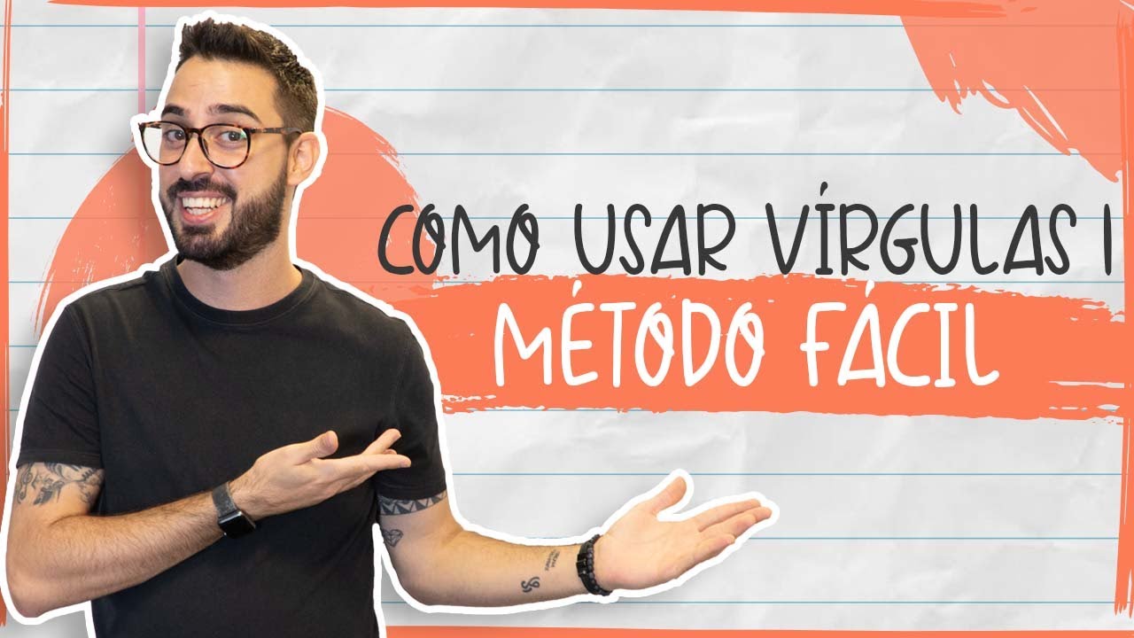 COMO USAR VÍRGULAS | MÉTODO FÁCIL