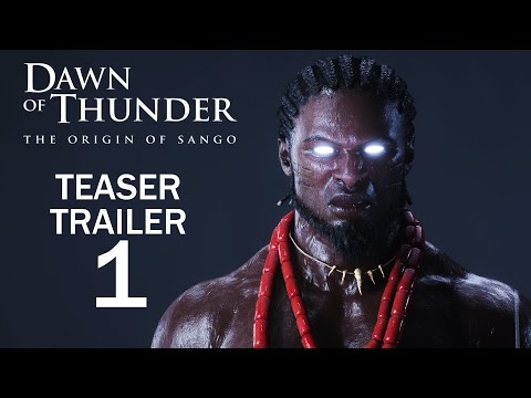 DAWN OF THUNDER- THE ORIGIN OF SANGO (TEASER)