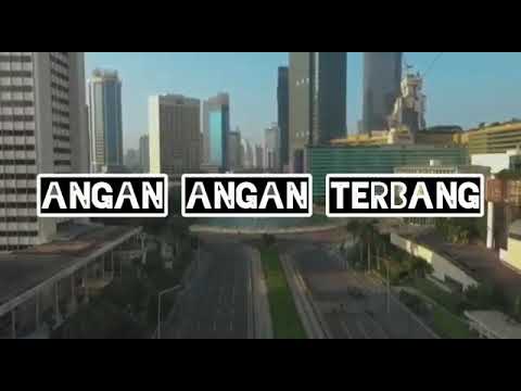 Angan - Angan Terbang