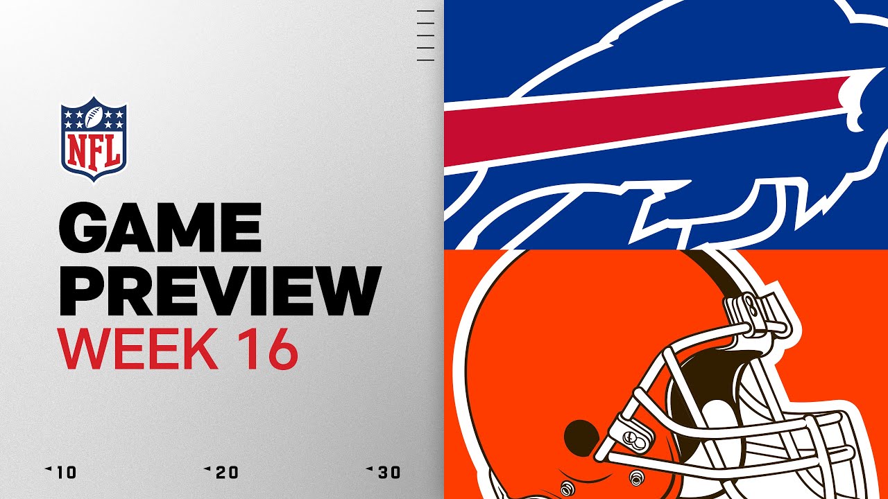 Buffalo Bills vs Cleveland Browns | Week 16 Game Preview