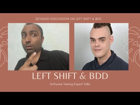 Shift Left and BDD in Software testing |  Shift Left in Software Testing Expert Talks