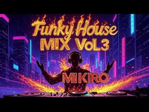 Funky House MIX Vol.3/jackin/afro/tribal/deep