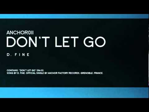 D.Fine - Don't Let Go