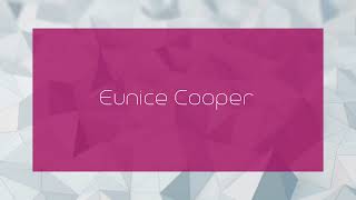 Eunice Cooper - appearance