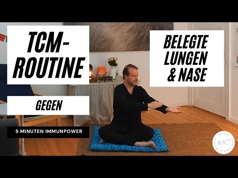 5 Minuten TCM-Routine gegen belegte Lungen und belegte Nase