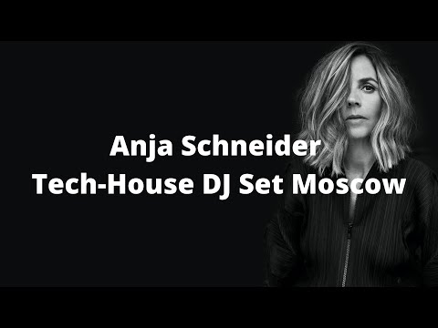 Anja Schneider Tech-House DJ Set Moscow | Hi-Res Audio