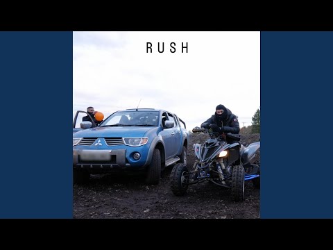 RUSH