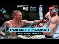 Dustin Poirier And Dan Hooker S Incredible Five Rounder Full Fight Replay