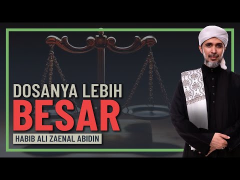 Habib Ali Zaenal Abidin - Dosanya Lebih Besar