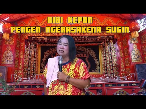 Bibi Kepon Kepengen Ngerasakena Sugih, Bosen Melarat Bae