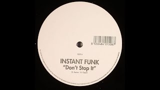 Instant Funk – Don't Stop It (Club Version)