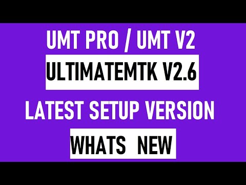 UMTv2 / UMTPro - UltimateMTK v2.6 New Update! Added Features