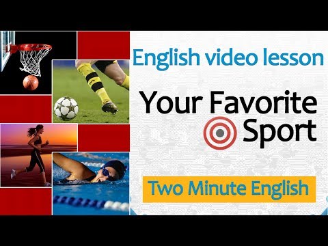 英語のスポーツレッスン～好きなスポーツを英語で話す～英語の練習 (English Sports Lesson - Talking About Your Favorite Sport in English - Practicing English)