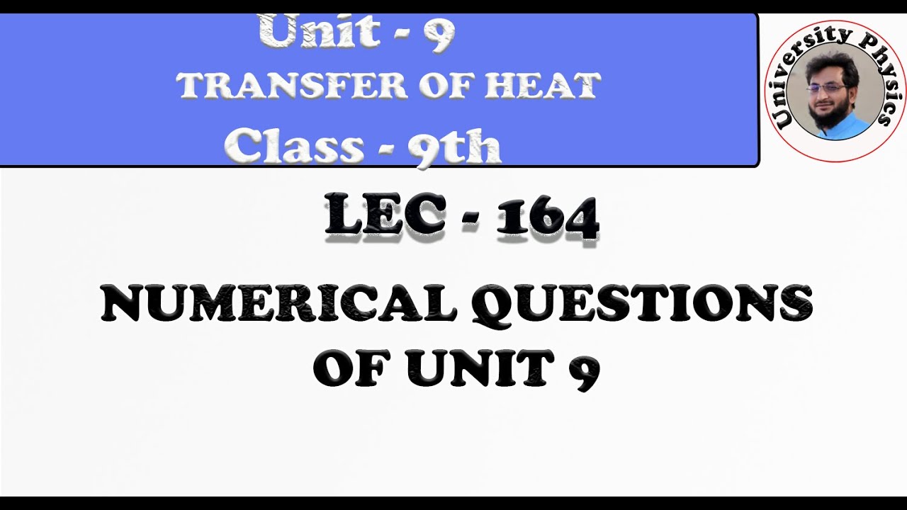 Numerical Questions of Unit 9 class 9 physics | University Physics