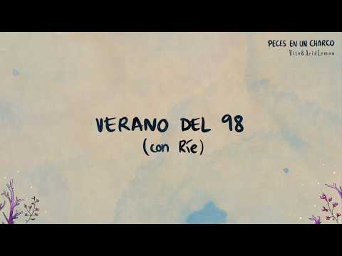 Verano del 98 (con Ríe)
