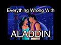 Everything Wrong With Aladdin