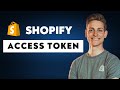 Shopify Access Token 2026 How To Get An Admin API Access Token Shopify Access Token