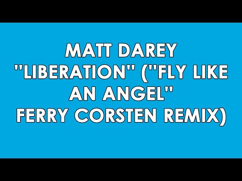 Matt Darey - Liberation - Fly like An Angel (extended club remix)