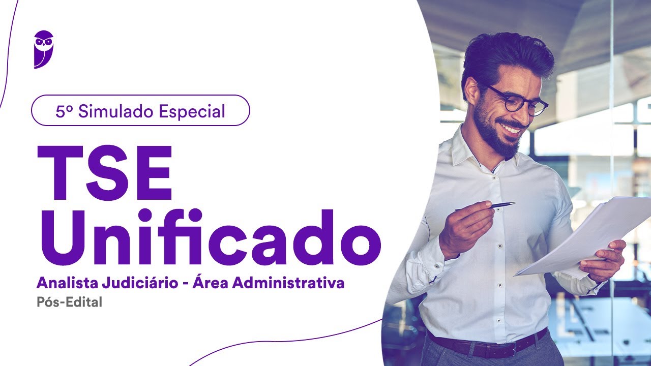 5º Simulado Especial TSE Unificado -Analista Judiciário - Área Administrativa- Pós-Edital - Correção