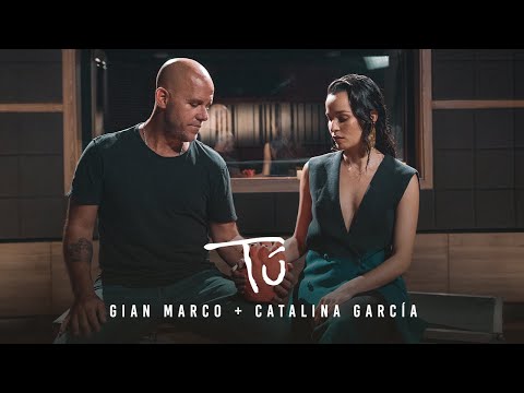 Gian Marco, Catalina García  - Tú  (Video oficial)